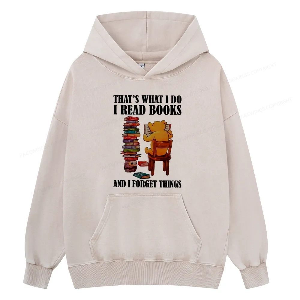 Pagewings That's What I Do I Read Books Unisex Washed Hoodie