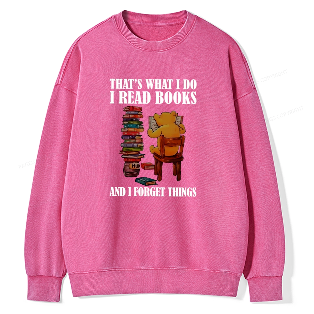 Pagewings That's What I Do I Read Books Unisex Washed Sweatshirt