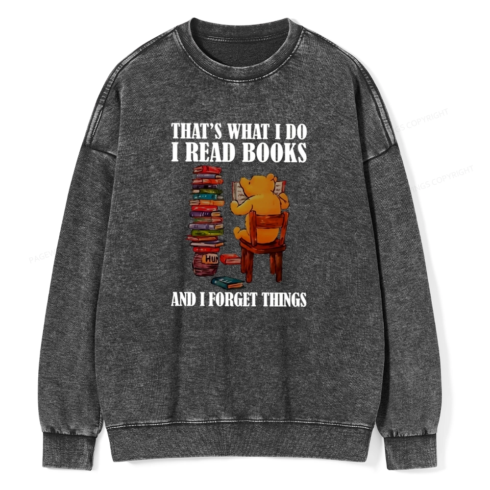 Pagewings That's What I Do I Read Books Unisex Washed Sweatshirt