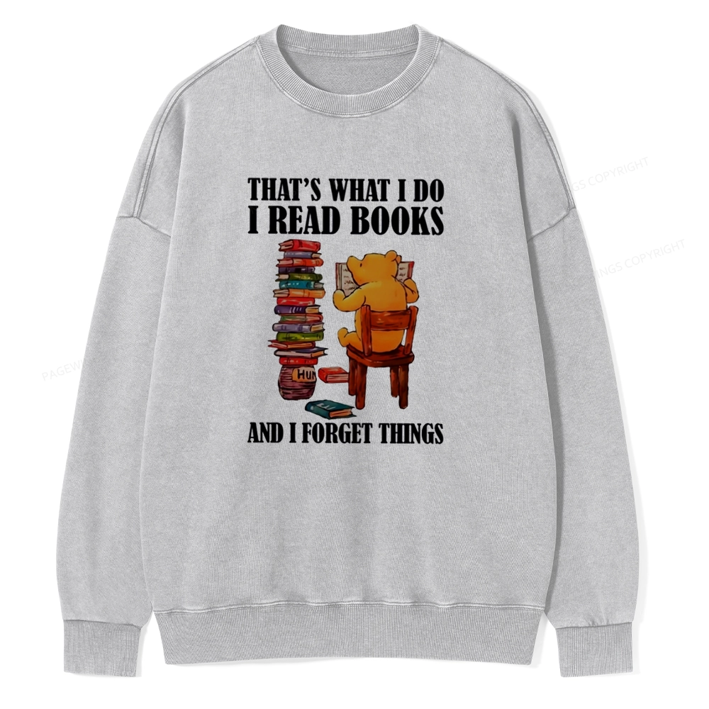 Pagewings That's What I Do I Read Books Unisex Washed Sweatshirt