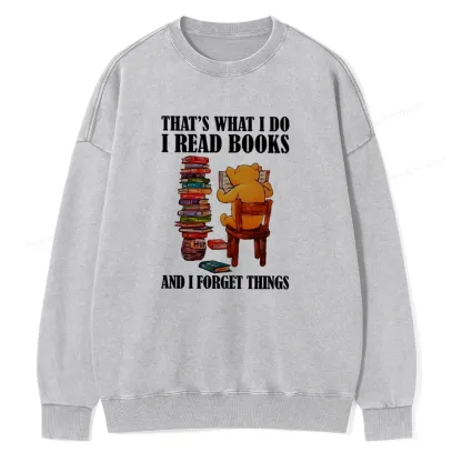 Pagewings That's What I Do I Read Books Unisex Washed Sweatshirt