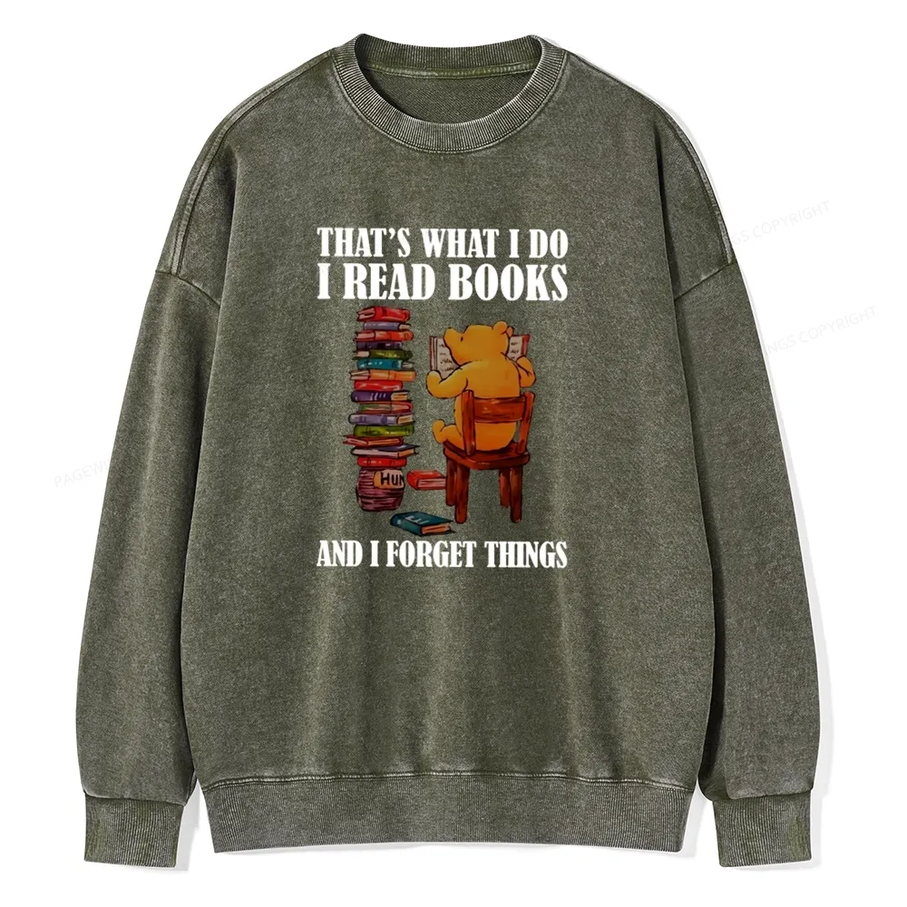 Pagewings That's What I Do I Read Books Unisex Washed Sweatshirt
