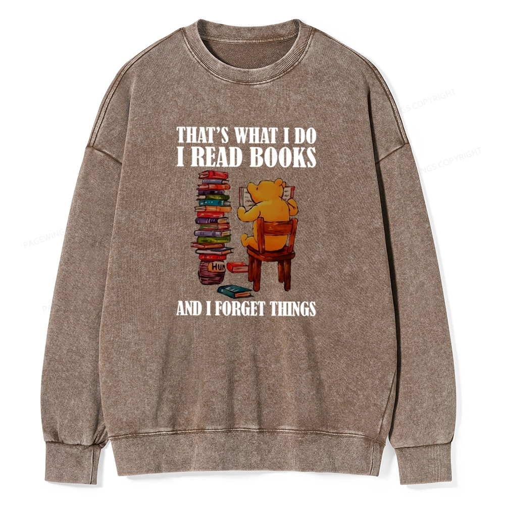 Pagewings That's What I Do I Read Books Unisex Washed Sweatshirt