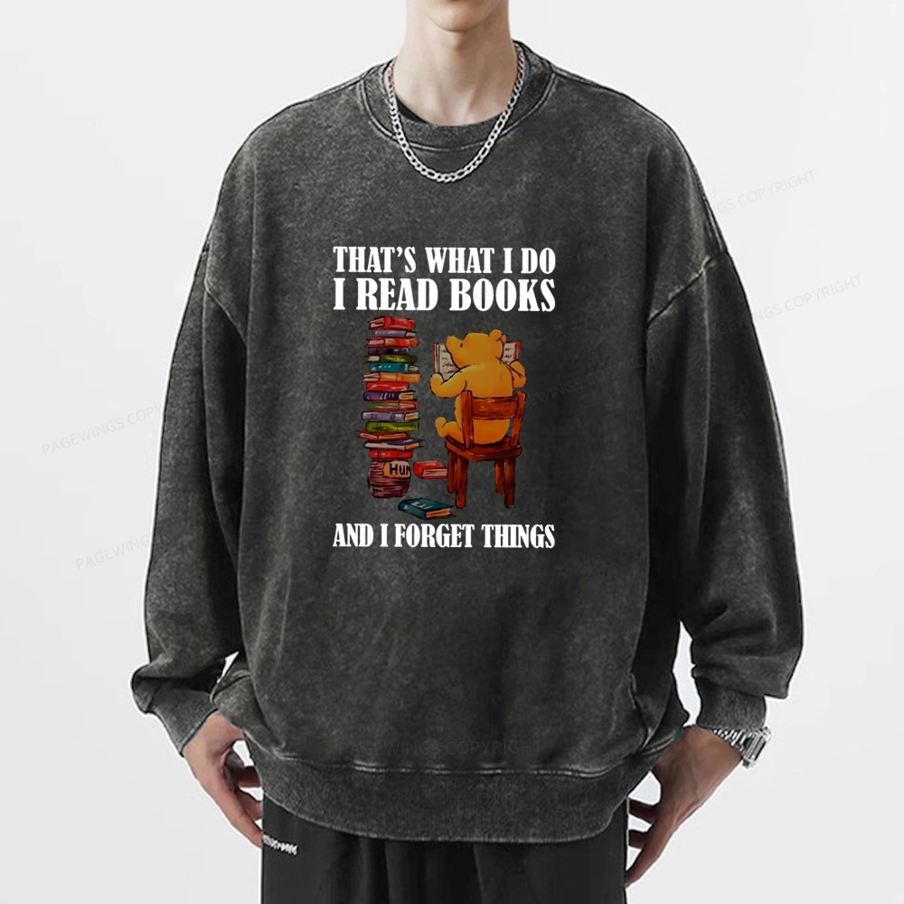 Pagewings That's What I Do I Read Books Unisex Washed Sweatshirt
