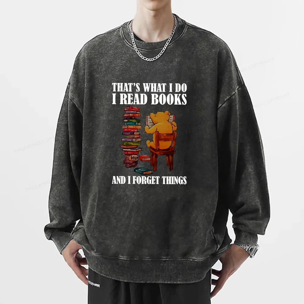 Pagewings That's What I Do I Read Books Unisex Washed Sweatshirt