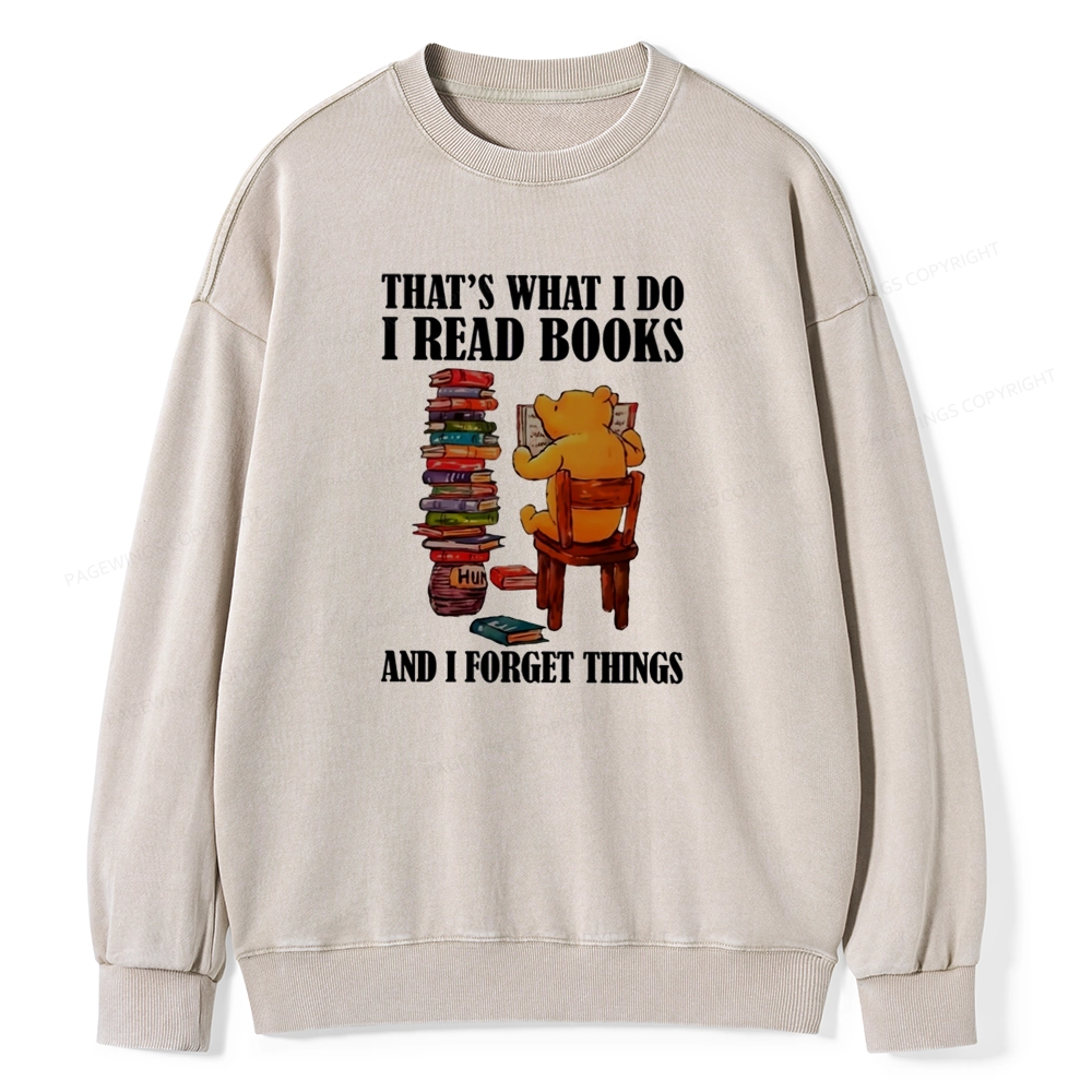 Pagewings That's What I Do I Read Books Unisex Washed Sweatshirt