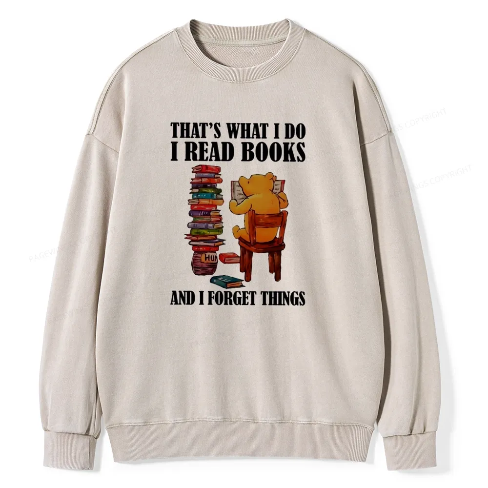 Pagewings That's What I Do I Read Books Unisex Washed Sweatshirt