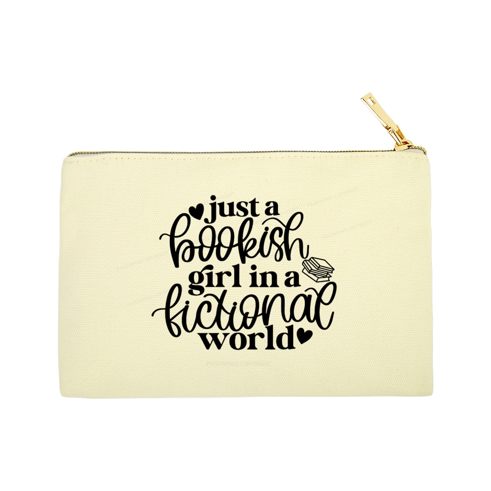 Pagewings Just A Bookish Girl In A Fictional World Pouch