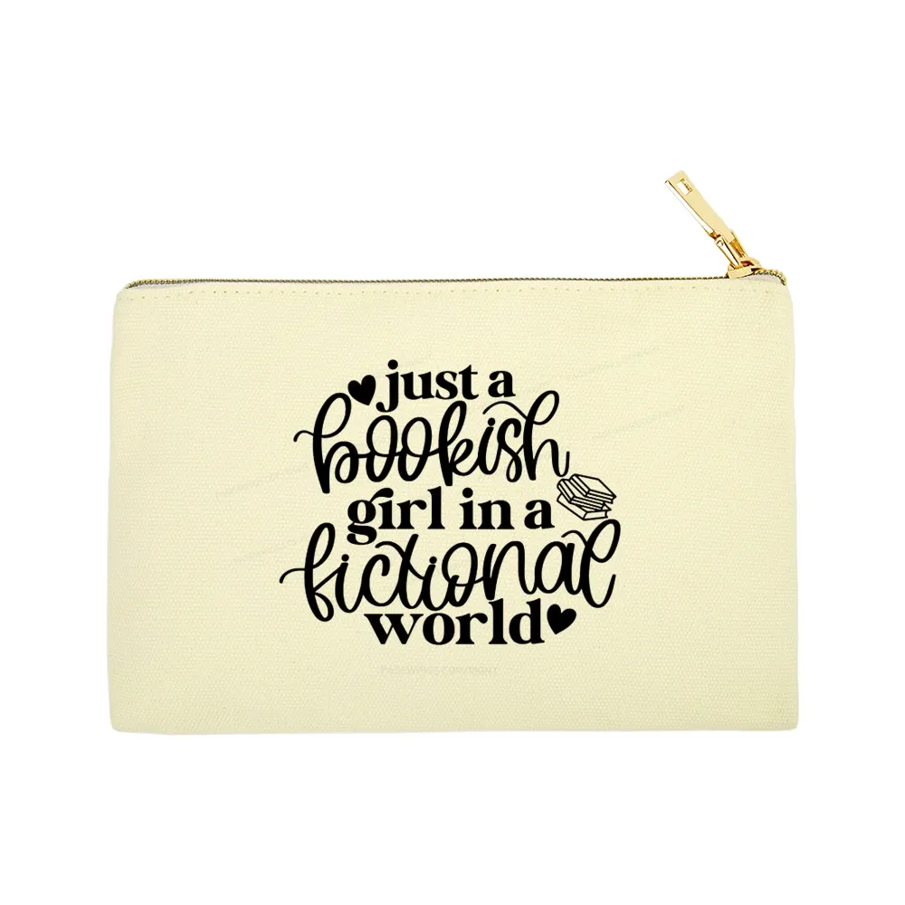 Pagewings Just A Bookish Girl In A Fictional World Pouch