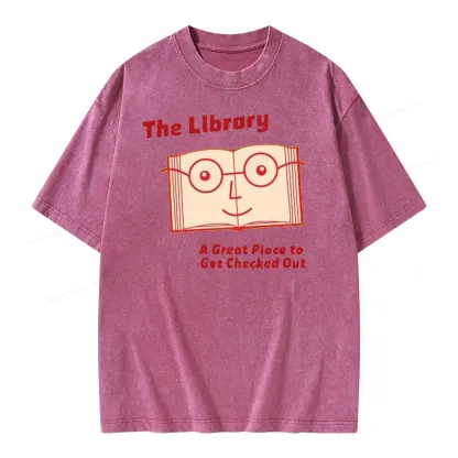Pagewings The Library The Great Place To Get Checked Out Unisex Washed T-shirt