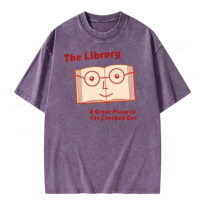 Pagewings The Library The Great Place To Get Checked Out Unisex Washed T-shirt