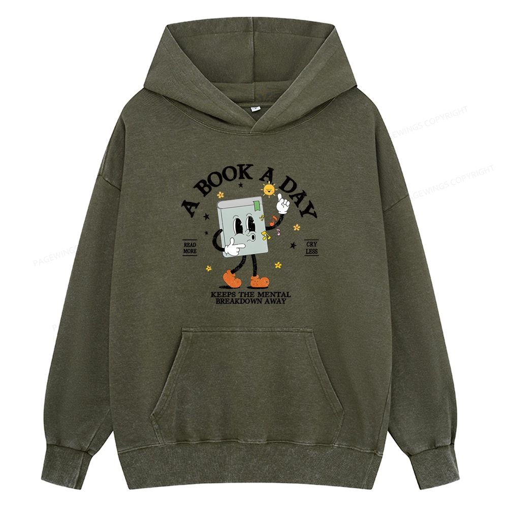 Pagewings A Book A Day Keep The Mental Breakdown Away Unisex Washed Hoodie