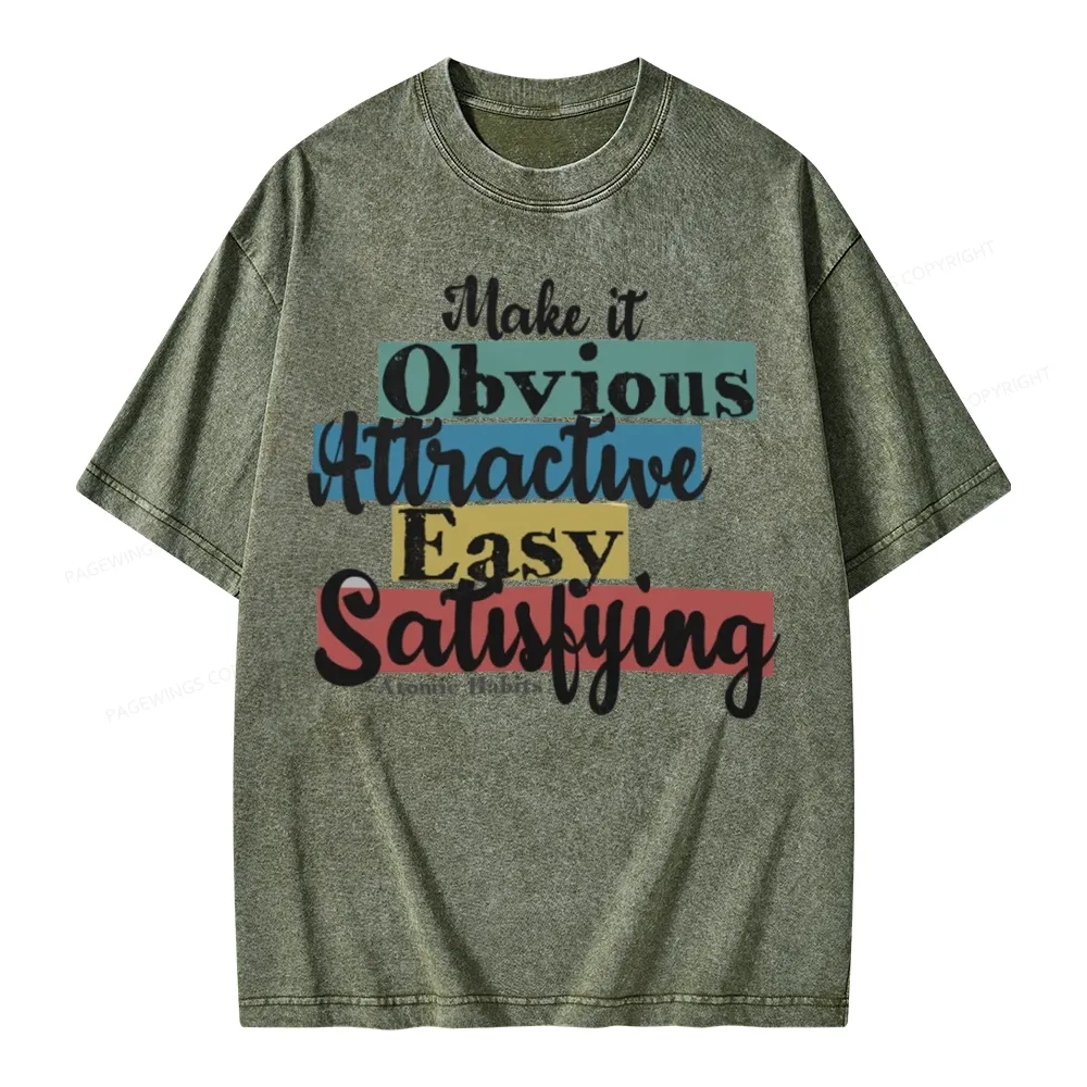 Pagewings Make It Obvious Attractive Easy Satisfying Unisex Washed T-shirt