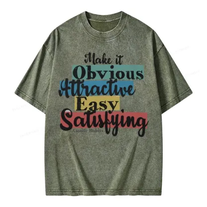 Pagewings Make It Obvious Attractive Easy Satisfying Unisex Washed T-shirt