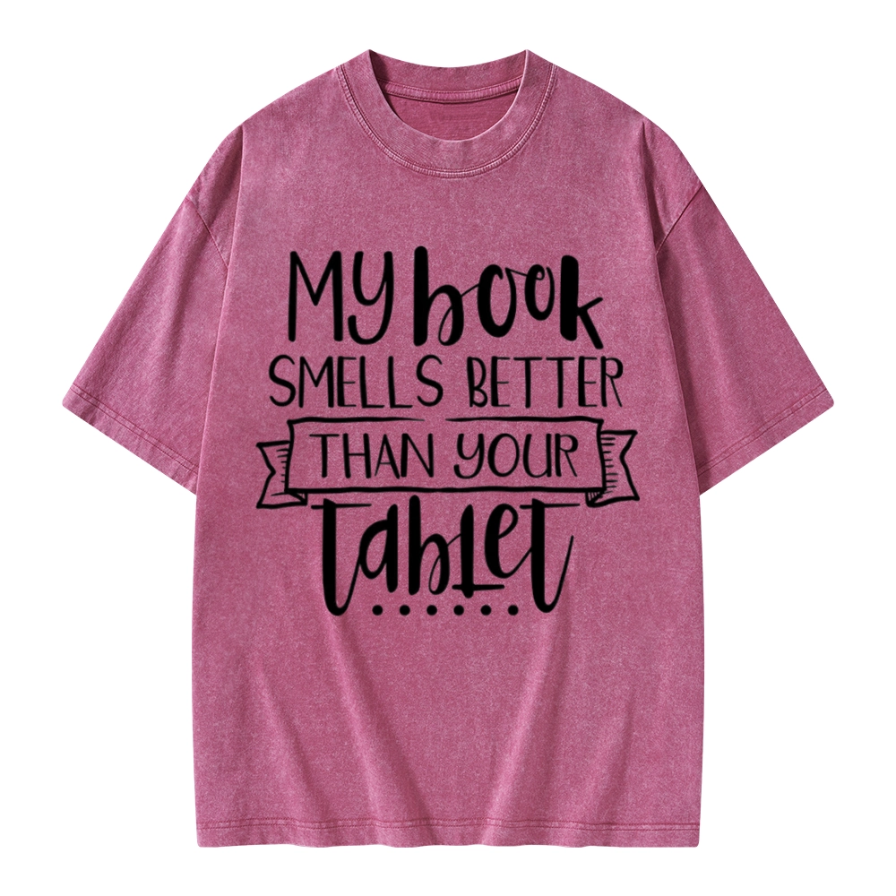 Pagewings My Book Smells Better Than Your Tablet Unisex Washed T-shirt
