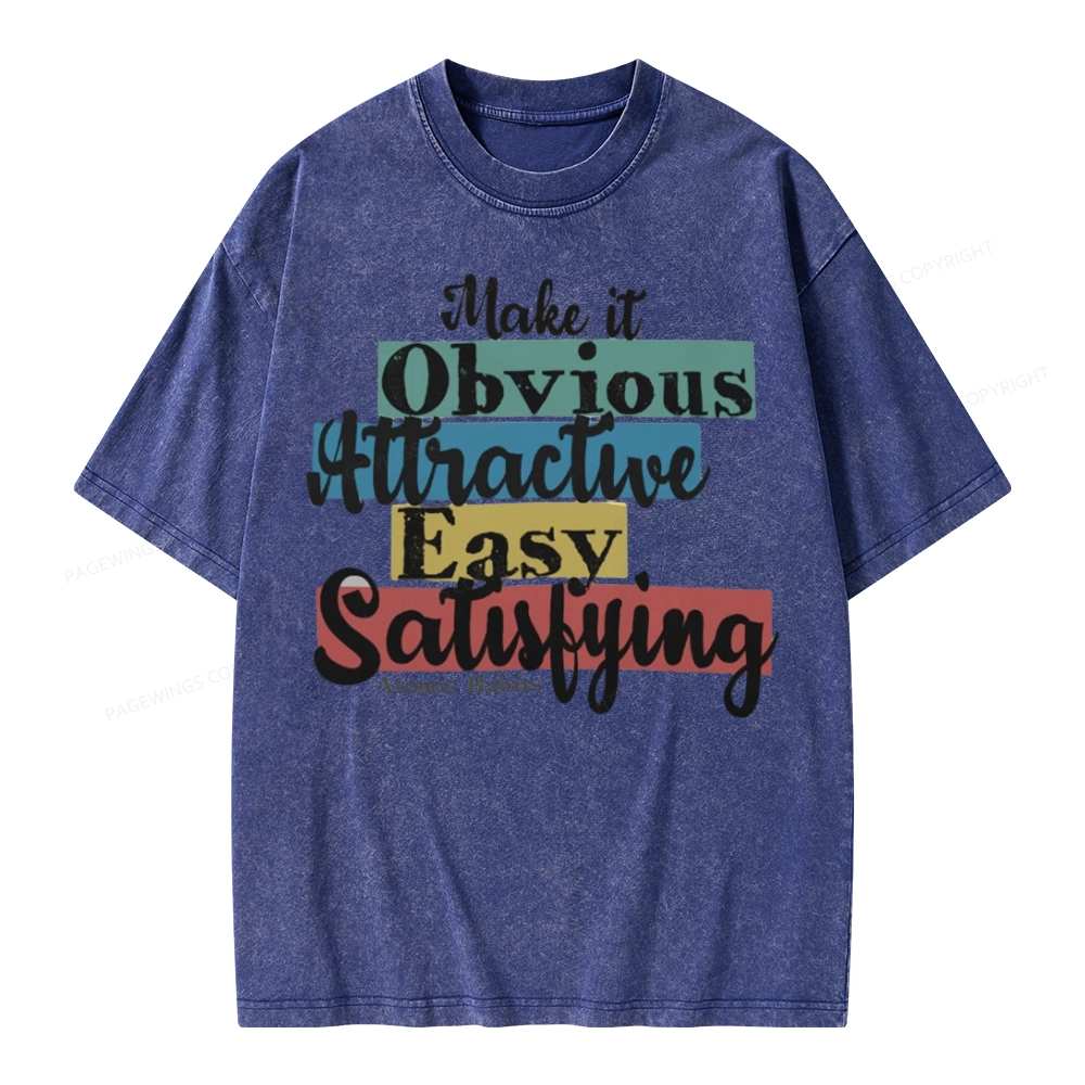 Pagewings Make It Obvious Attractive Easy Satisfying Unisex Washed T-shirt