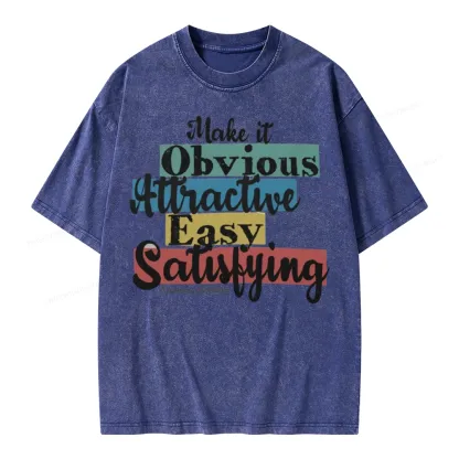 Pagewings Make It Obvious Attractive Easy Satisfying Unisex Washed T-shirt