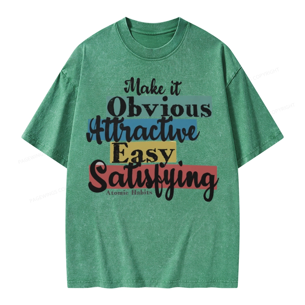 Pagewings Make It Obvious Attractive Easy Satisfying Unisex Washed T-shirt