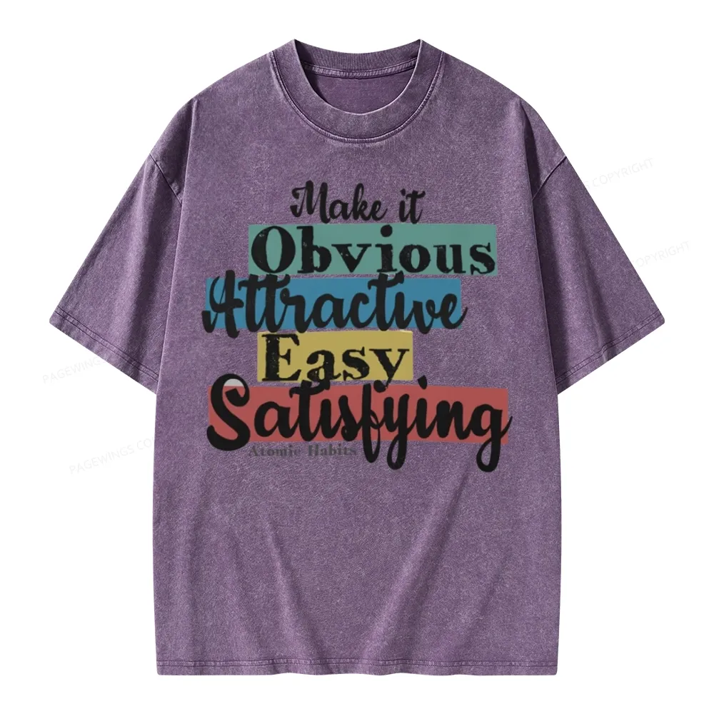 Pagewings Make It Obvious Attractive Easy Satisfying Unisex Washed T-shirt