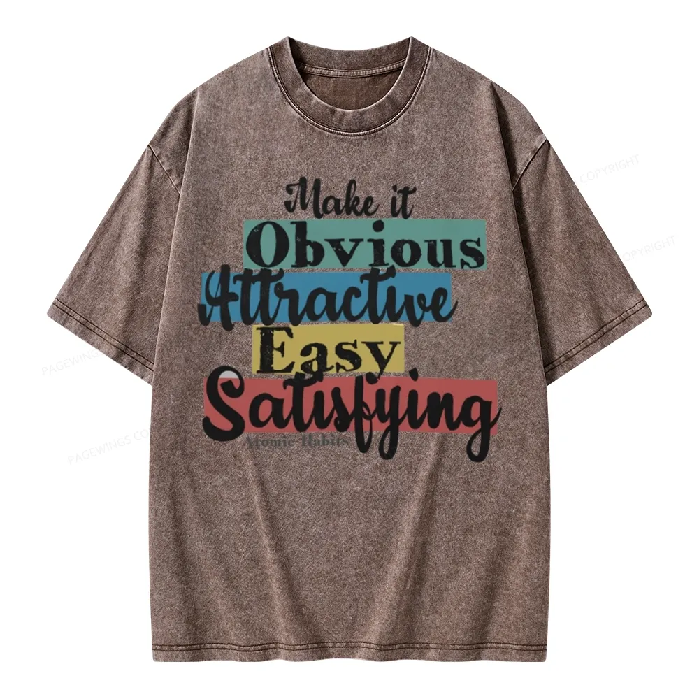 Pagewings Make It Obvious Attractive Easy Satisfying Unisex Washed T-shirt