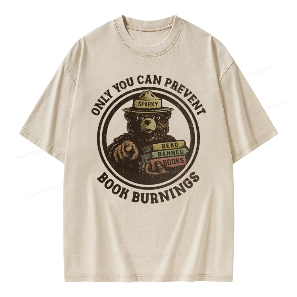 Pagewings Only You Can Prevent Book Burnings Unisex Washed T-shirt