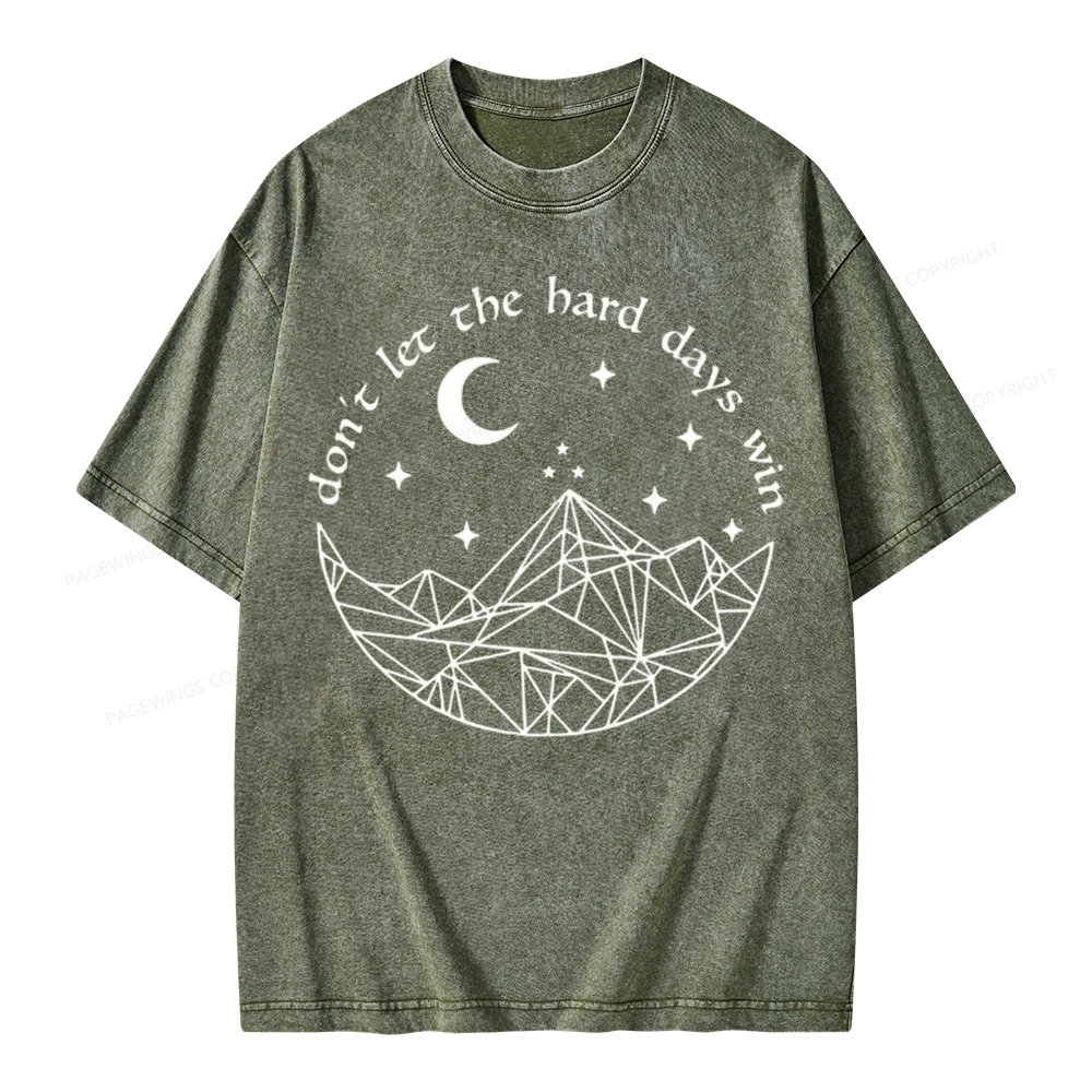 Pagewings Don’t Let the Hard Days Win Unisex Washed T-shirt