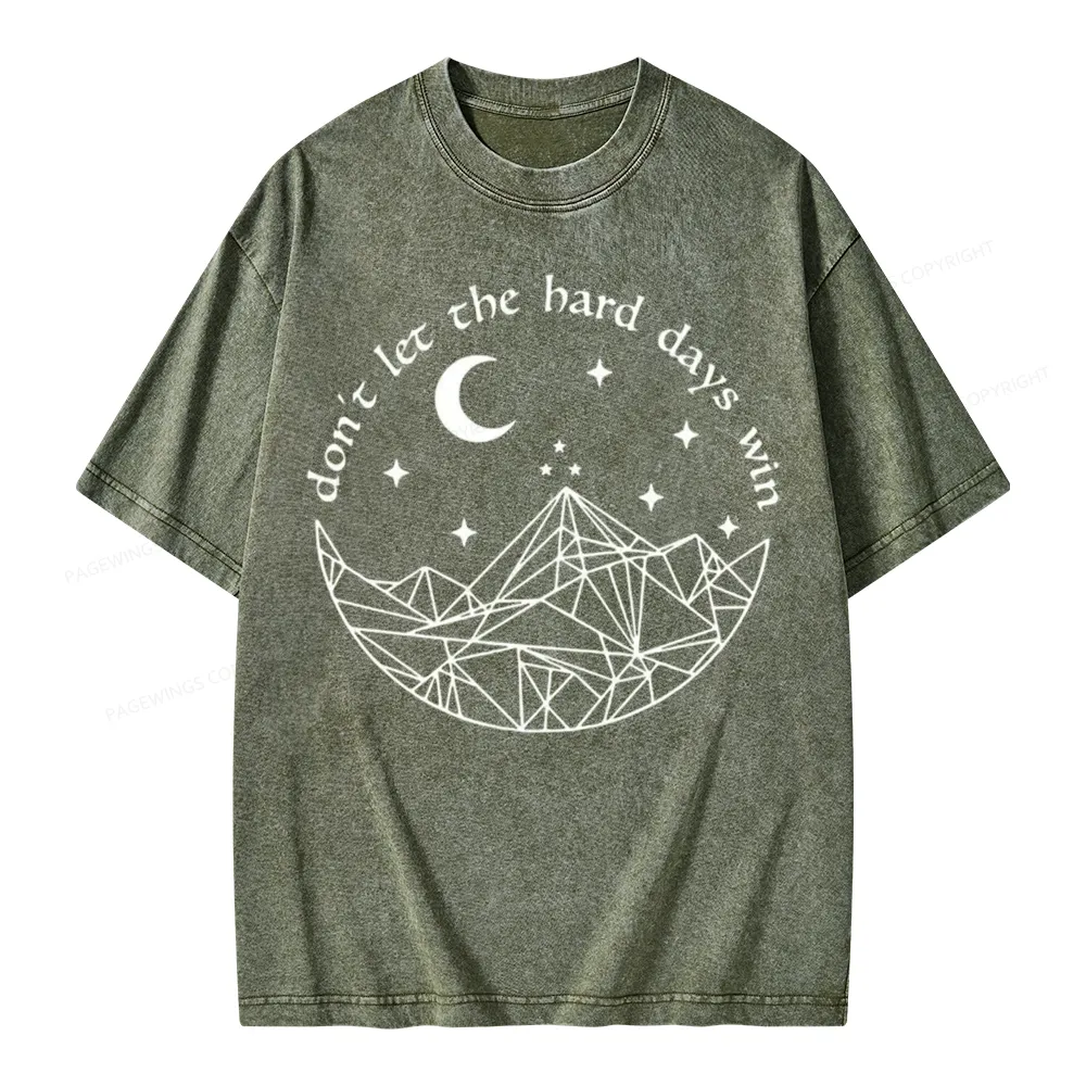 Pagewings Don’t Let the Hard Days Win Unisex Washed T-shirt