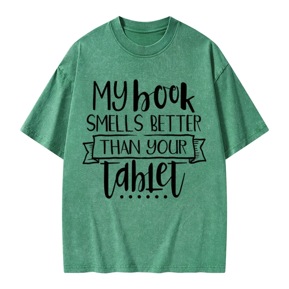 Pagewings My Book Smells Better Than Your Tablet Unisex Washed T-shirt