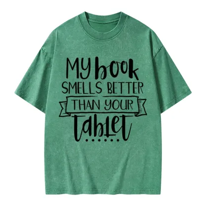 Pagewings My Book Smells Better Than Your Tablet Unisex Washed T-shirt