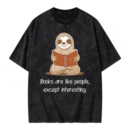 Pagewings Books Are Like People, Except Interesting Unisex Washed T-shirt