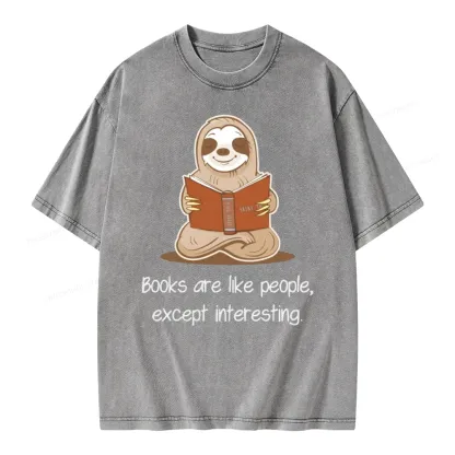 Pagewings Books Are Like People, Except Interesting Unisex Washed T-shirt