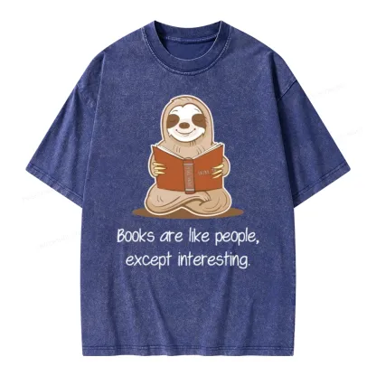 Pagewings Books Are Like People, Except Interesting Unisex Washed T-shirt