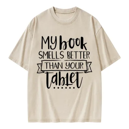 Pagewings My Book Smells Better Than Your Tablet Unisex Washed T-shirt