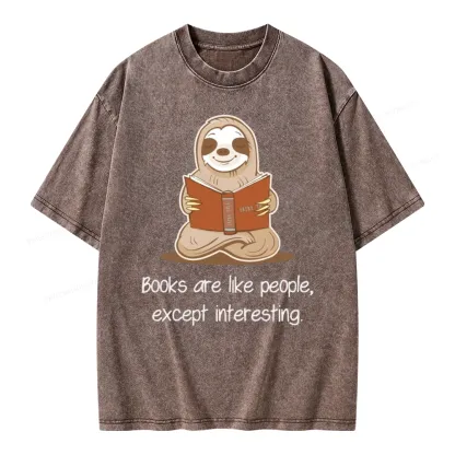 Pagewings Books Are Like People, Except Interesting Unisex Washed T-shirt