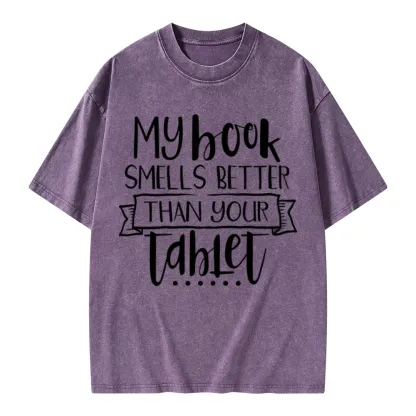 Pagewings My Book Smells Better Than Your Tablet Unisex Washed T-shirt