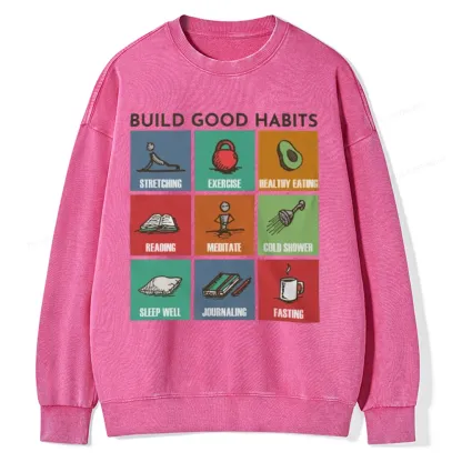 Pagewings Build Good Habits Unisex Washed Sweatshirt