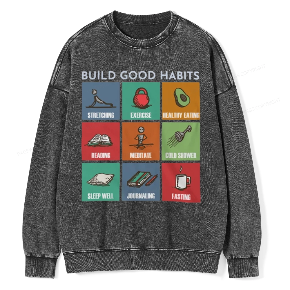 Pagewings Build Good Habits Unisex Washed Sweatshirt