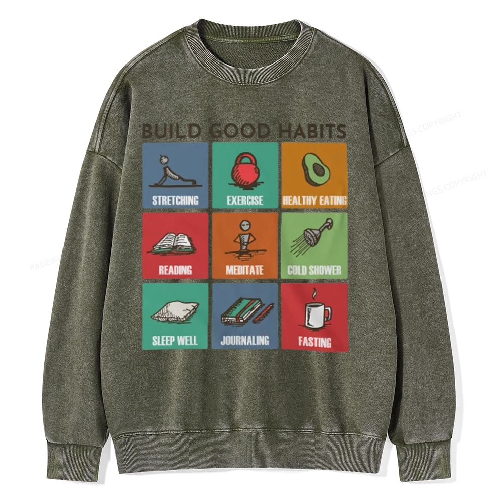 Pagewings Build Good Habits Unisex Washed Sweatshirt