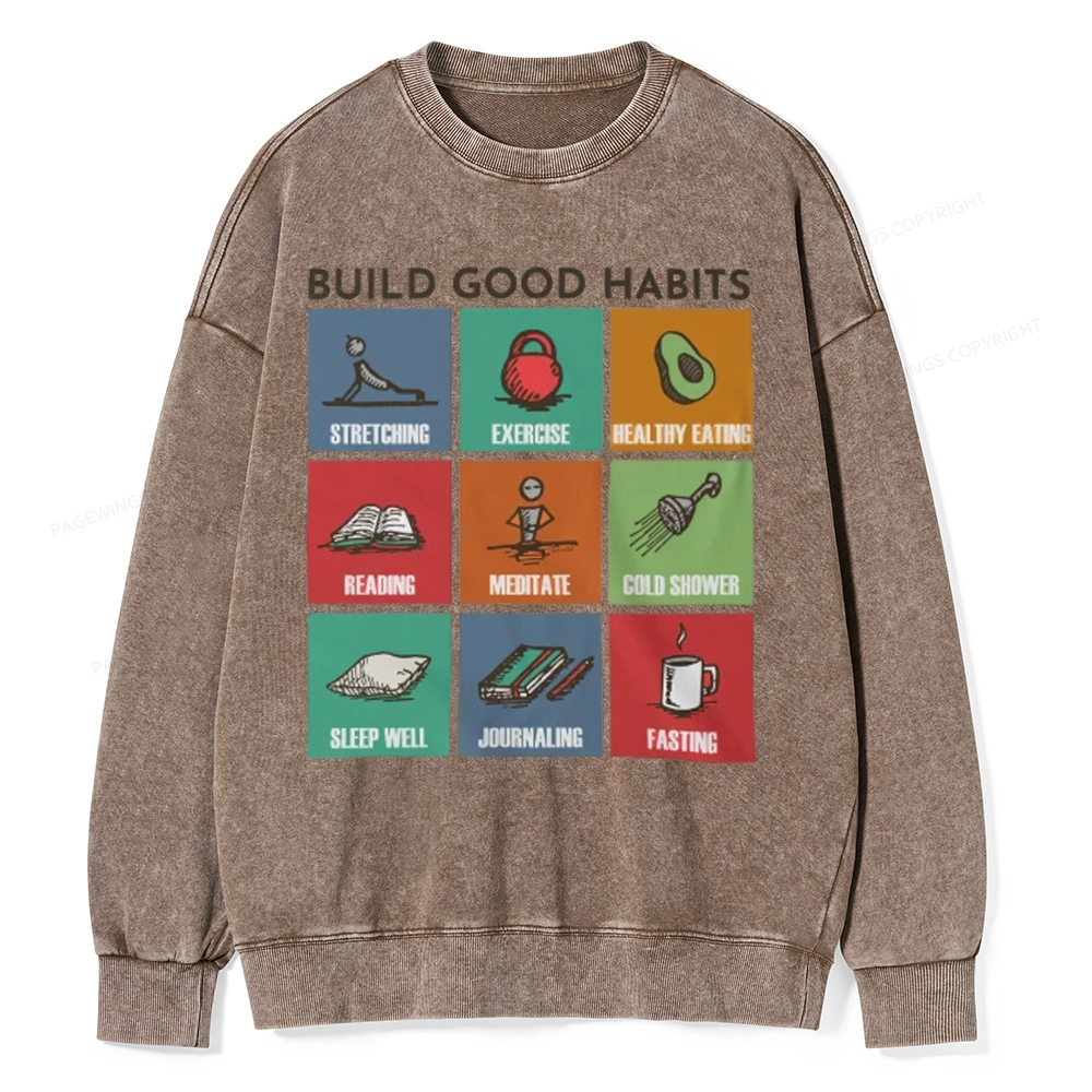 Pagewings Build Good Habits Unisex Washed Sweatshirt