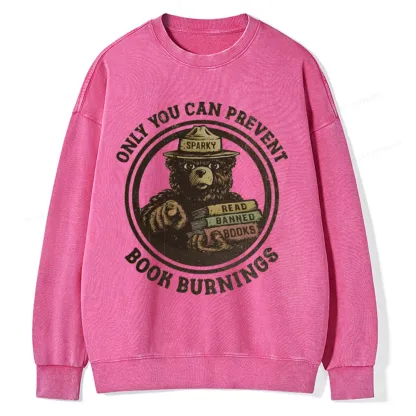 Pagewings Only You Can Prevent Book Burnings Unisex Washed Sweatshirt