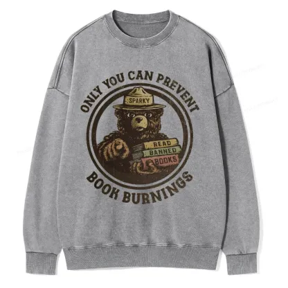 Pagewings Only You Can Prevent Book Burnings Unisex Washed Sweatshirt