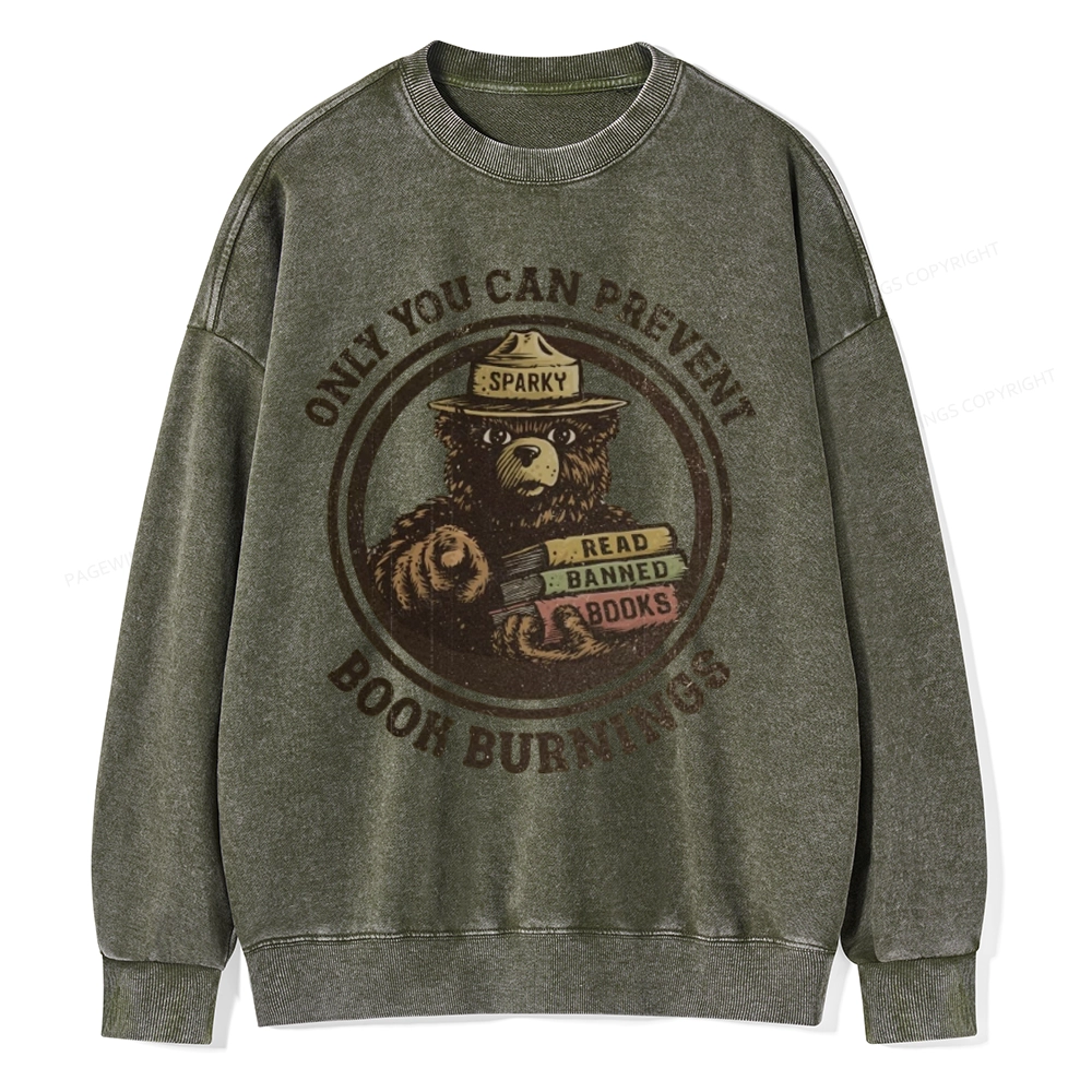 Pagewings Only You Can Prevent Book Burnings Unisex Washed Sweatshirt