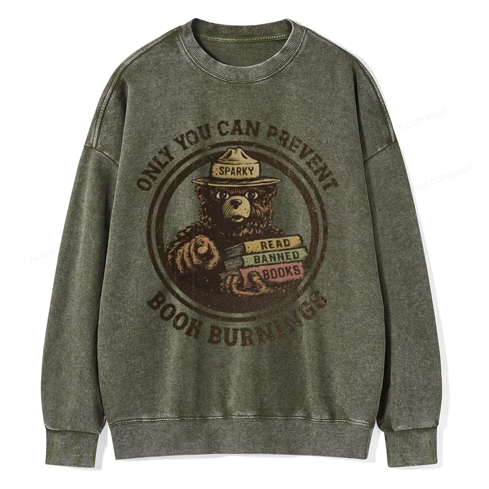 Pagewings Only You Can Prevent Book Burnings Unisex Washed Sweatshirt