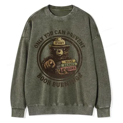 Pagewings Only You Can Prevent Book Burnings Unisex Washed Sweatshirt