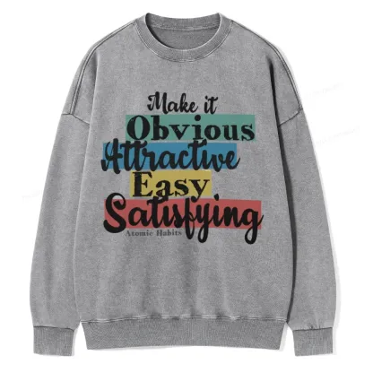 Pagewings Make It Obvious Attractive Easy Satisfying Unisex Washed Sweatshirt