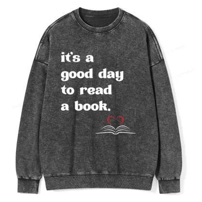 Pagewings It's A Good Day To Read A Book Unisex Washed Sweatshirt