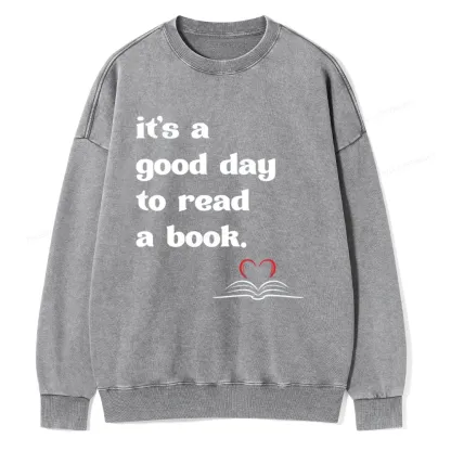 Pagewings It's A Good Day To Read A Book Unisex Washed Sweatshirt