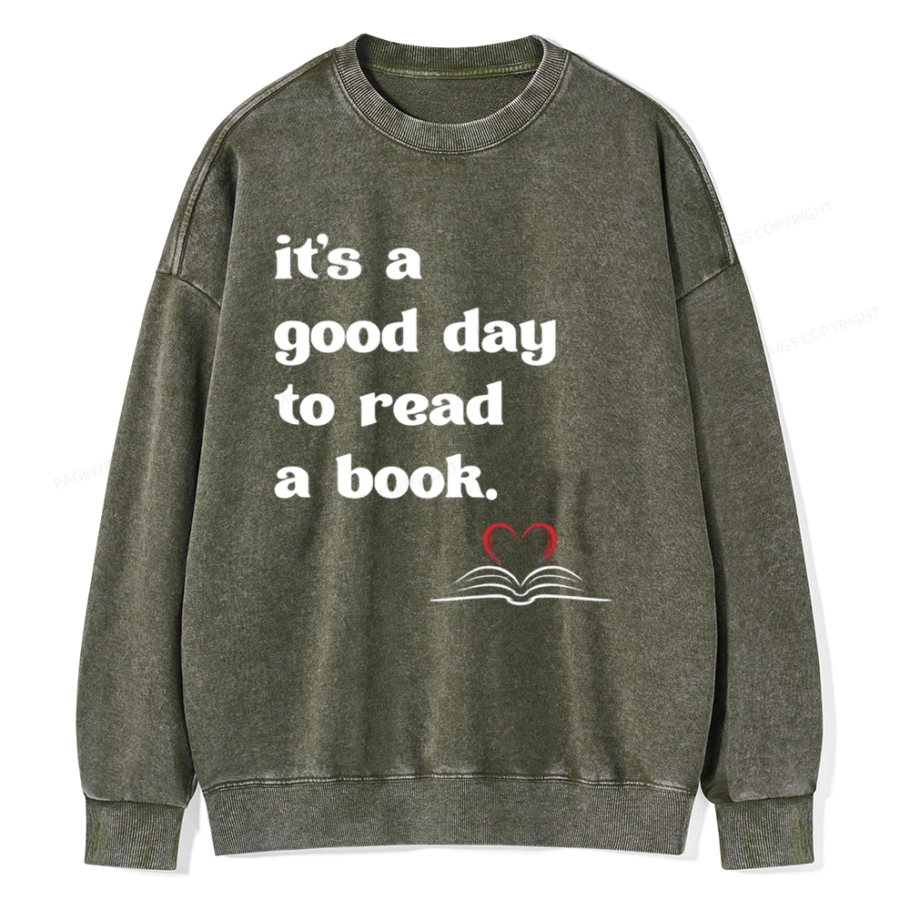 Pagewings It's A Good Day To Read A Book Unisex Washed Sweatshirt