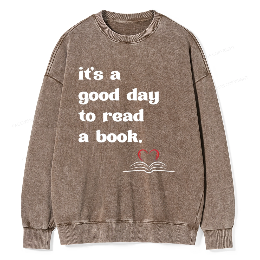 Pagewings It's A Good Day To Read A Book Unisex Washed Sweatshirt