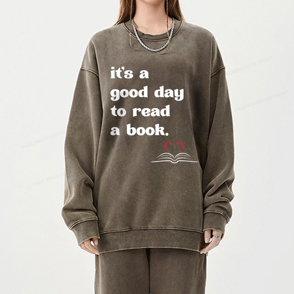 Pagewings It's A Good Day To Read A Book Unisex Washed Sweatshirt